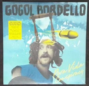 Gogol Bordello - Pura Vida Conspiracy