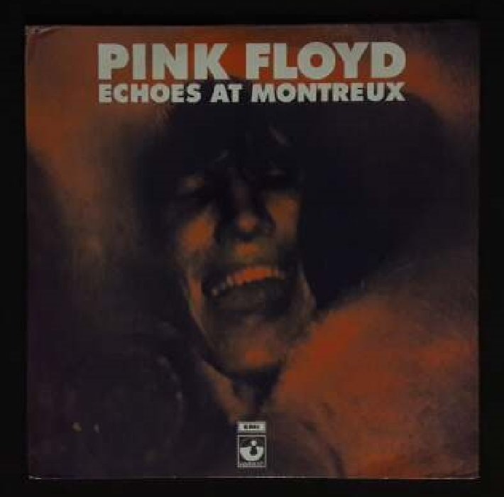 Pink Floyd ‎– Echoes At Montreux