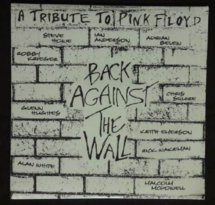 Back Against The Wall (A Tribute To Pink Floyd)