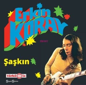 Erkin Koray – Şaşkın