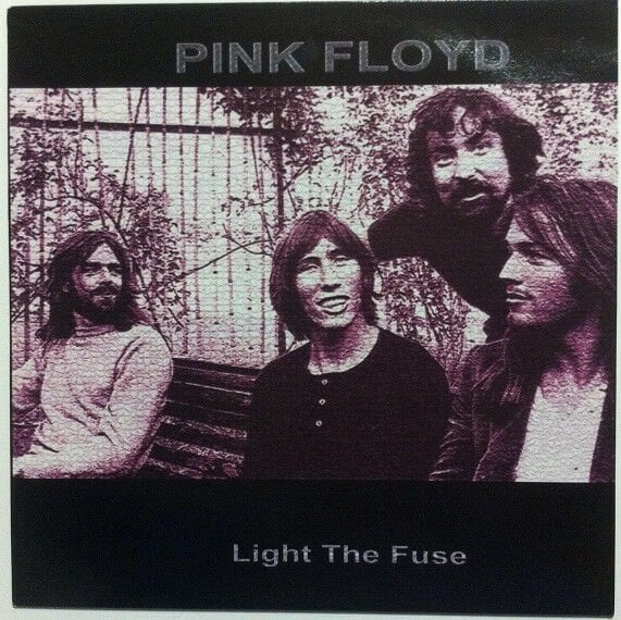 Pink Floyd – Light The Fuse
