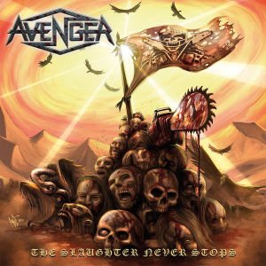 Avenger  – The Slaughter Never Stops