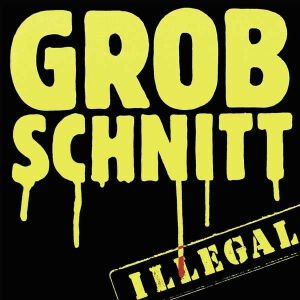 Grobschnitt – Illegal