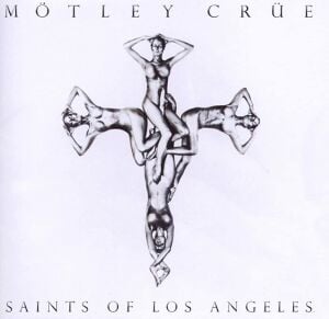 Mötley Crüe – Saints Of Los Angeles