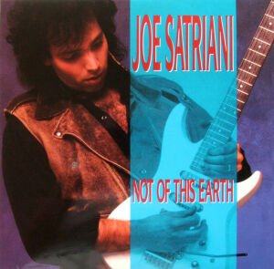 Joe Satriani – Not Of This Earth