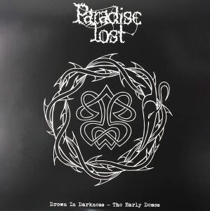 Paradise Lost – Drown In Darkness - The Early Demos