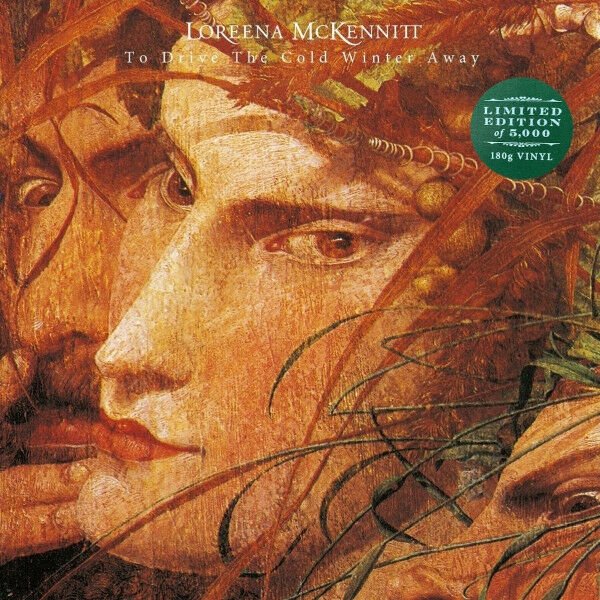 Loreena McKennitt – To Drive The Cold Winter Away