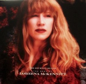 Loreena McKennitt – The Journey So Far - The Best Of Loreena McKennitt
