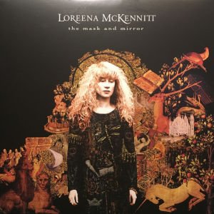 Loreena McKennitt – The Mask And Mirror