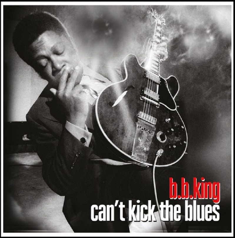 B.B. King – Can't Kick The Blues