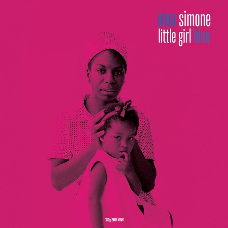 Nina Simone – Little Girl Blue