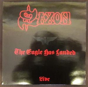 Saxon – The Eagle Has Landed (Live)